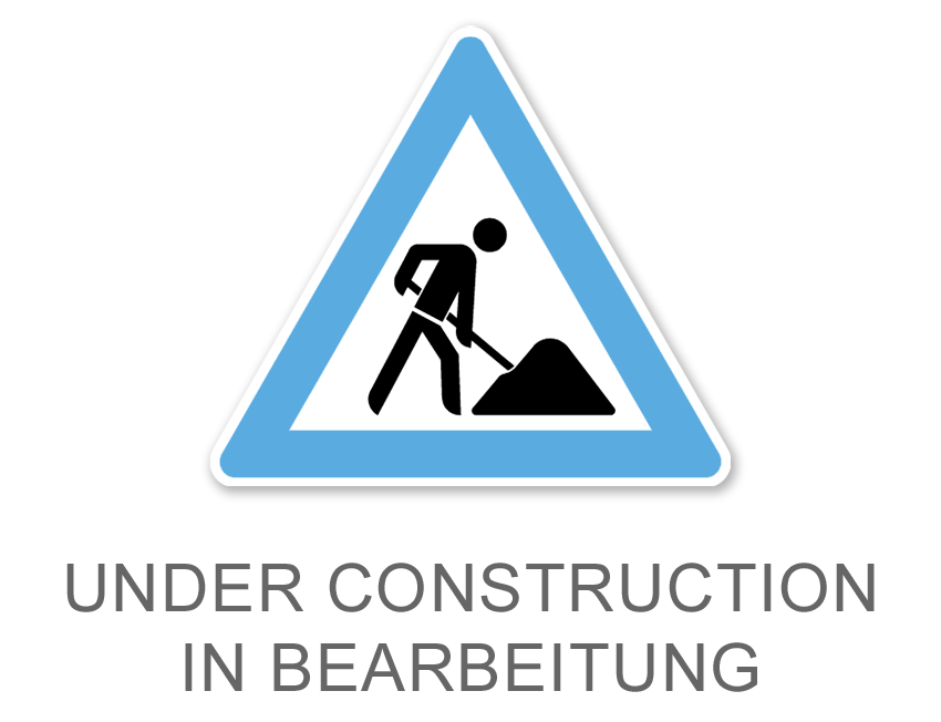 Under Construction - In Bearbeitung